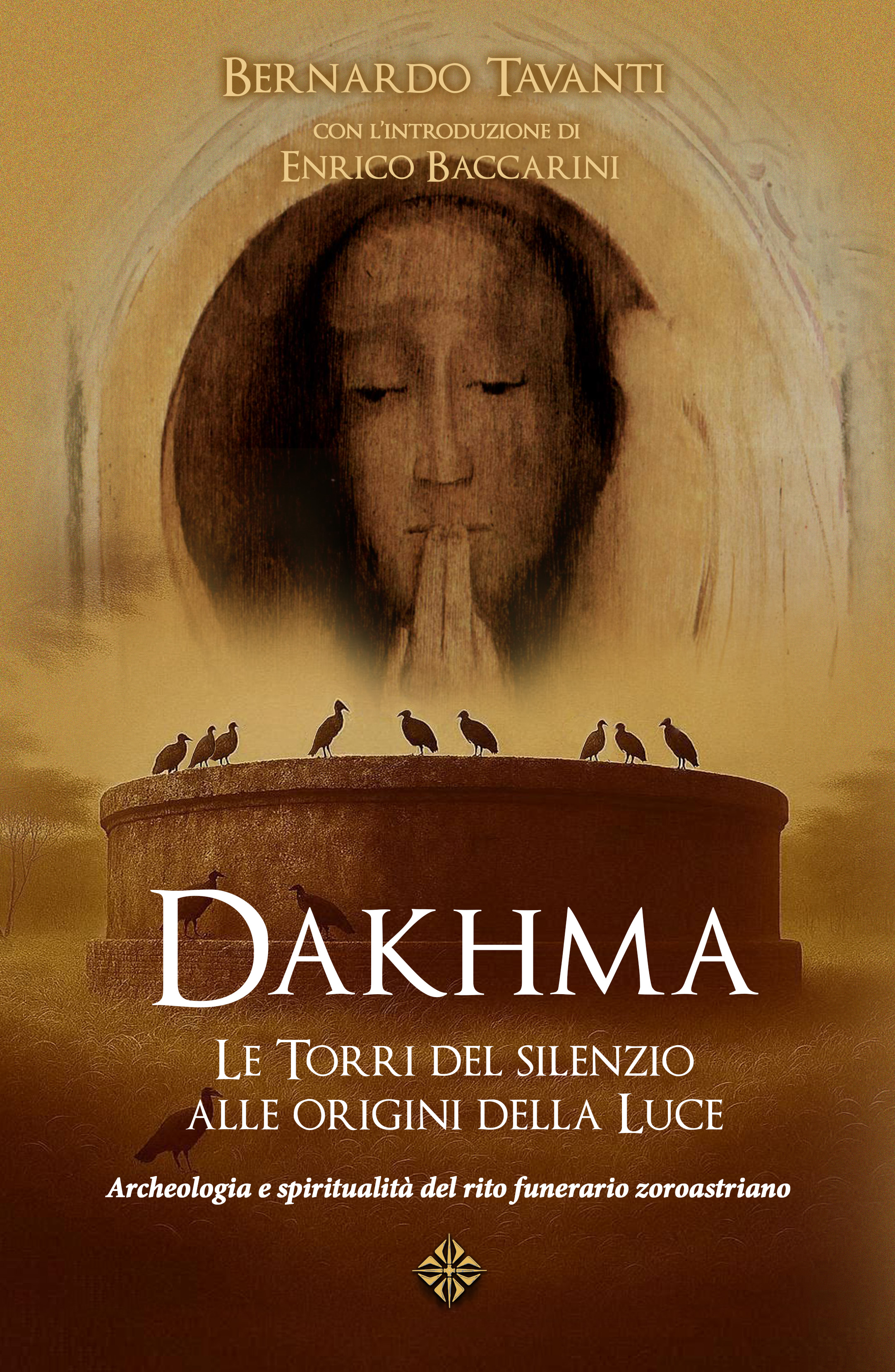 Dakhma – Le Torri del Silenzio